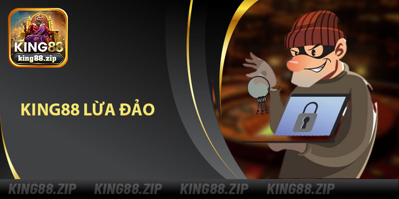 King88 Lừa Đảo