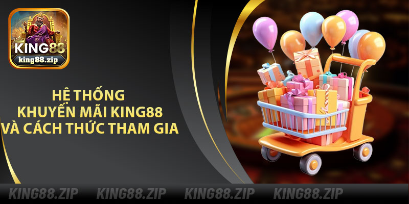 Hệ Thống Khuyến Mãi Và Hình Thức Tham Gia