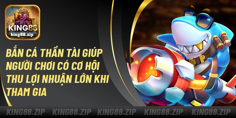Bắn cá xèng live giúp người chơi có cơ hội thu lợi nhuận lớn khi tham gia