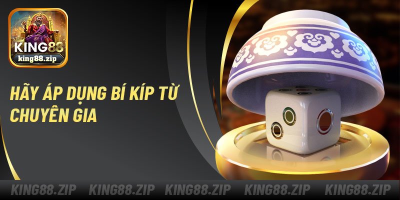 Hãy áp dụng bí kíp từ chuyên gia